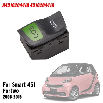 Auto Start Stop Comutator ECO OFF Comutator pentru Mercedes-Benz Smart FORTWO 451 2008-2015 A4518204410 4518204410