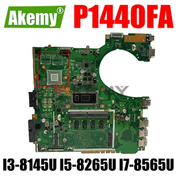 P1440FA Original Notebook Placa de baza I3-8145U I5-8265U I7-8565U CPU pentru ASUS P1440 P1440F P1440FA Laptop Placa de baza Placa de baza