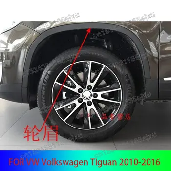 PENTRU VW Volkswagen Tiguan 2010-2013 2014-2016 Roți Auto Fender flares Roata Extensie rotilor garnitura din Plastic Accesorii Auto